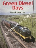 Green Diesel Days by HUNTRISS, Derek